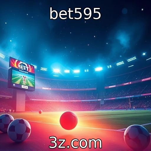 bet595 Descubra os segredos para maximizar suas apostas esportivas nesta temporada